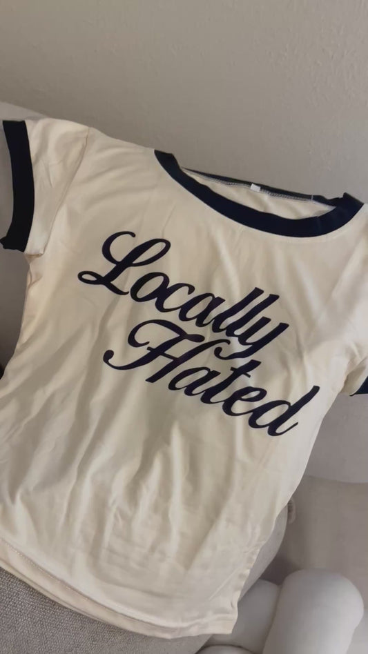 “Locally Hated” Top